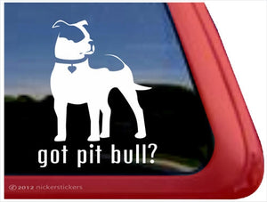 Nicker Sticker Got Pit Bull?